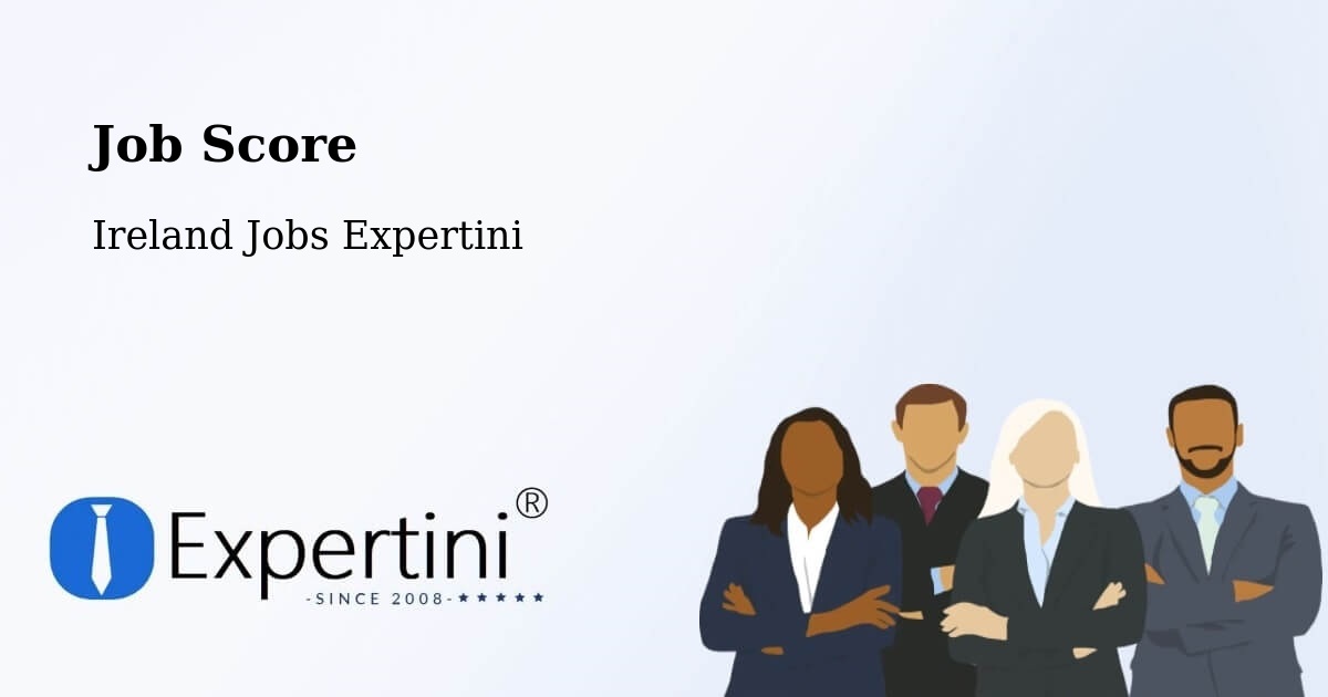 Job Score & Job Description Score Tool – Fairview - Ireland Jobs Expertini